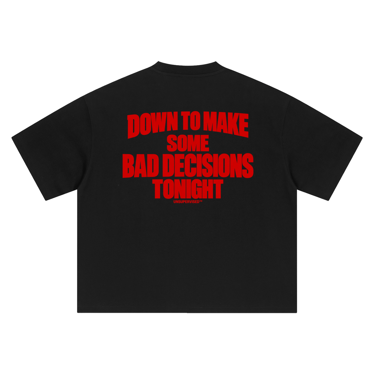 BAD DECISIONS